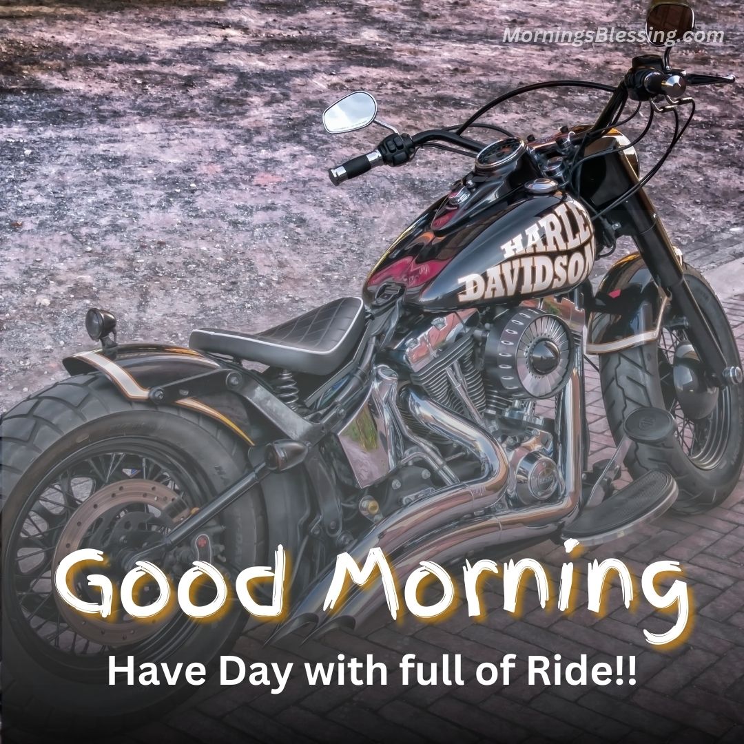 Good Morning Harley Davidson Images For Bikers