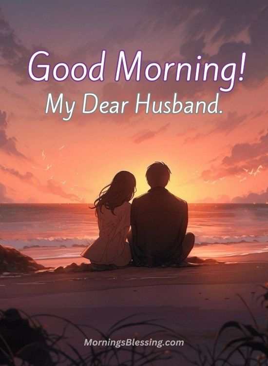 good morning my dear husband image
